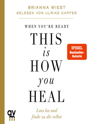 cover image of When You're Ready, This Is How You Heal